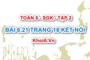 Bài 6.21 trang 18 Toán 6 Tập 2 Kết nối tri thức